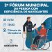 2º Fórum Municipal da Pessoa com Deficiência de Navegantes será no dia 31 de outubro